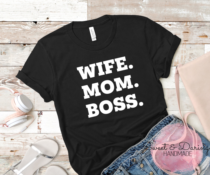 shirt wife mom boss
